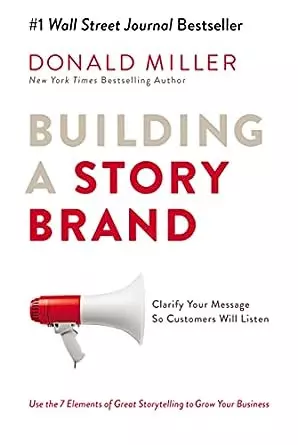 personal branding libri Building-a-StoryBrand-Clarify-Your-Message-So-Customers-Will-Listen-Donald-Miller ResultConsulting consulenza-per-la-vendita-b2b